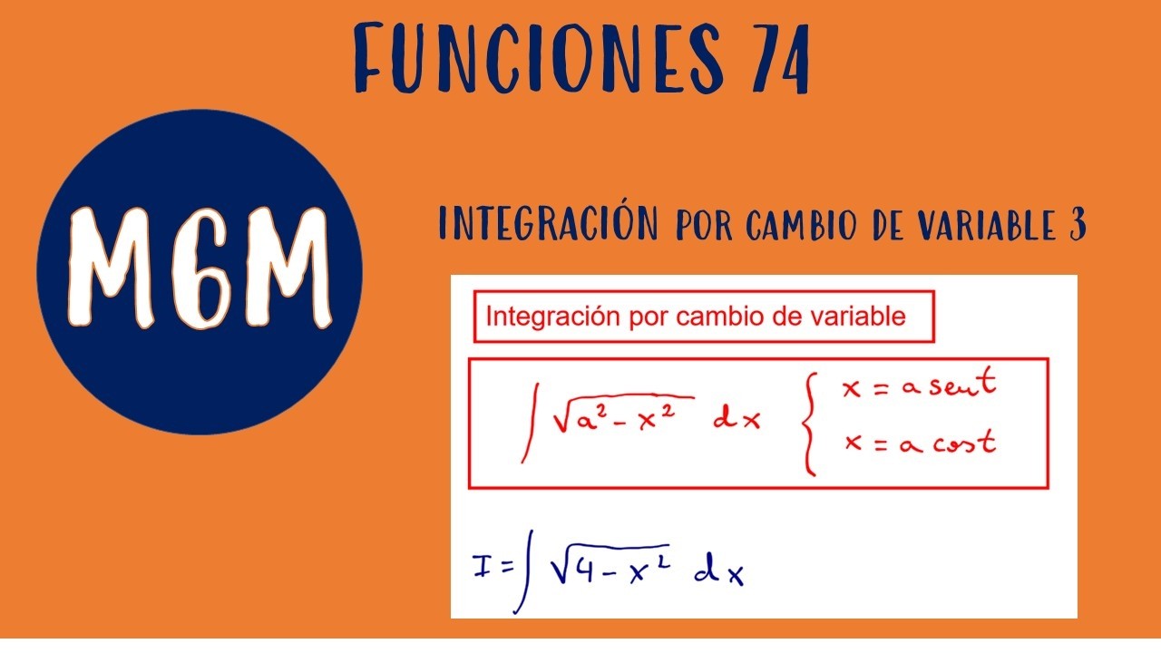 Integrales cambio de variable3. Funciones 74