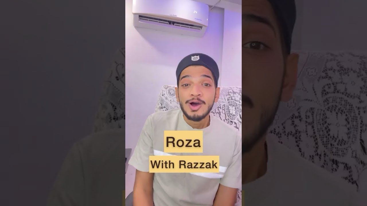 Roza. With Razzak bhai😎😎😱 - YouTube