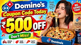 Domino’s Coupon Code Today 500 OFF 😱 | Domino’s Latest Coupon Code 2026 | Pizza Discount Offer