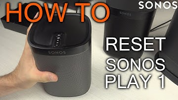 How to reset Sonos Play 1