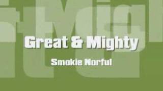 Watch Smokie Norful Great And Mighty video