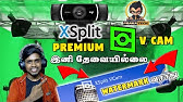 Xsplit Vcam 1 1 1911 1901 Crack Product Key 100 Working Youtube