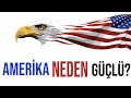 AMERİKA NASIL ZENGİN OLDU? DÜNYAYI NASIL YÖNETİYOR? KISA TARİHİ