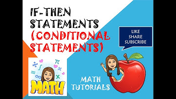 If-Then Statements or Conditional Statements l MATH Tutorials
