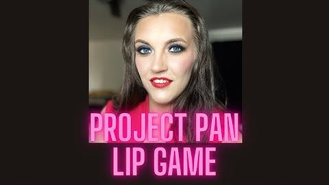 Lip Game- Project Pan Intro 2023