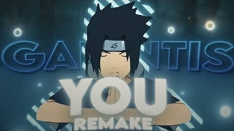 You - Naruto vs Sasuke「amv/edit」@ScriptAmv remake!