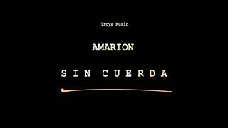 Amarion - Sin Cuerda (Audio)