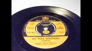 Ali Rıza Binboğa Ali Riza Binboga , Yarın, Sen De Bize Katıl Plak Record 7
