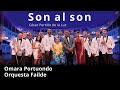 Omara Portuondo y Orquesta Failde - Son al son (César Portillo de la Luz)
