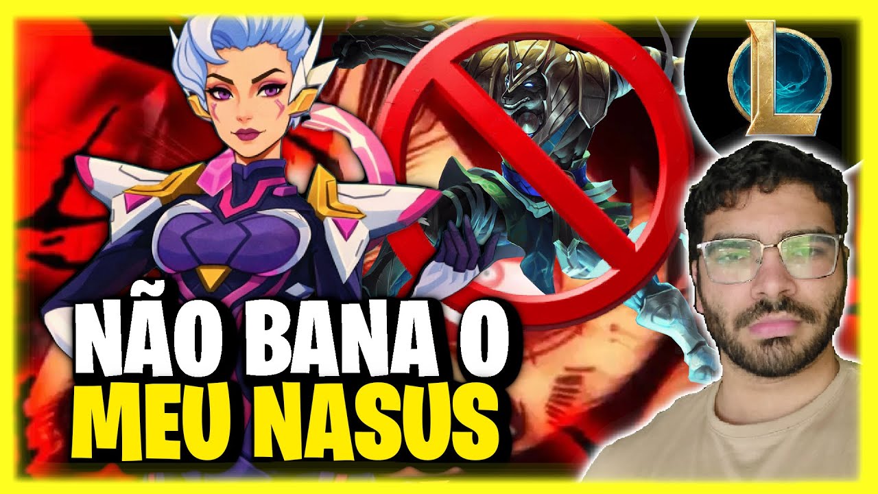 BANIU MEU NASUS, TOMOU MINHA CAMILLE | League of Legends | CAMILLE VS IRELIA