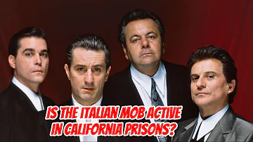 Italian Mob Guys In California State Prisons: My Interactions
