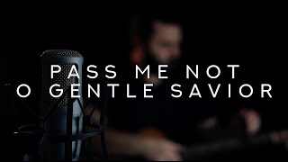 Pass Me Not, O Gentle Savior - Reawaken Hymns (Acoustic Hymn)