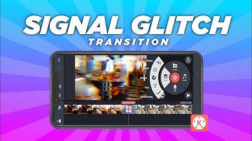 Signal Glitch Transition Effect in Kinemaster | Tutorial