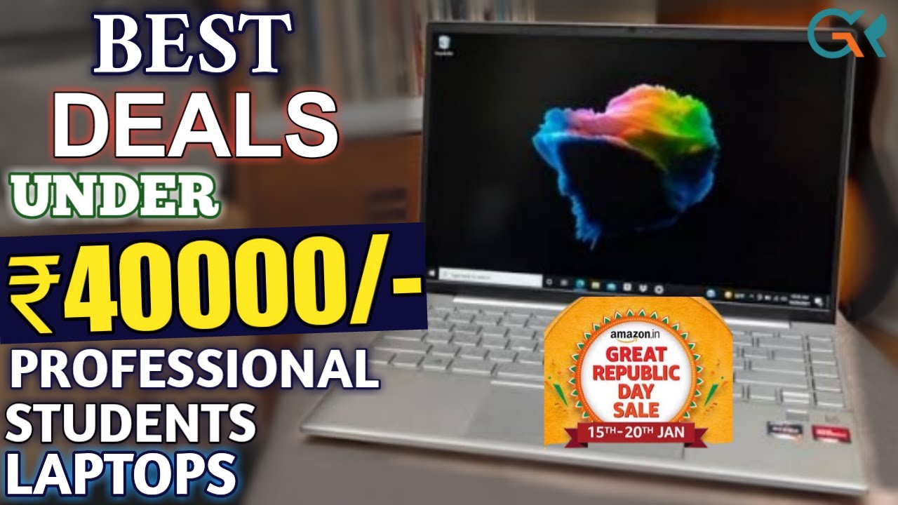 Best Laptop Under 40000 Amazon Great Republic Day Sale 2023 Best