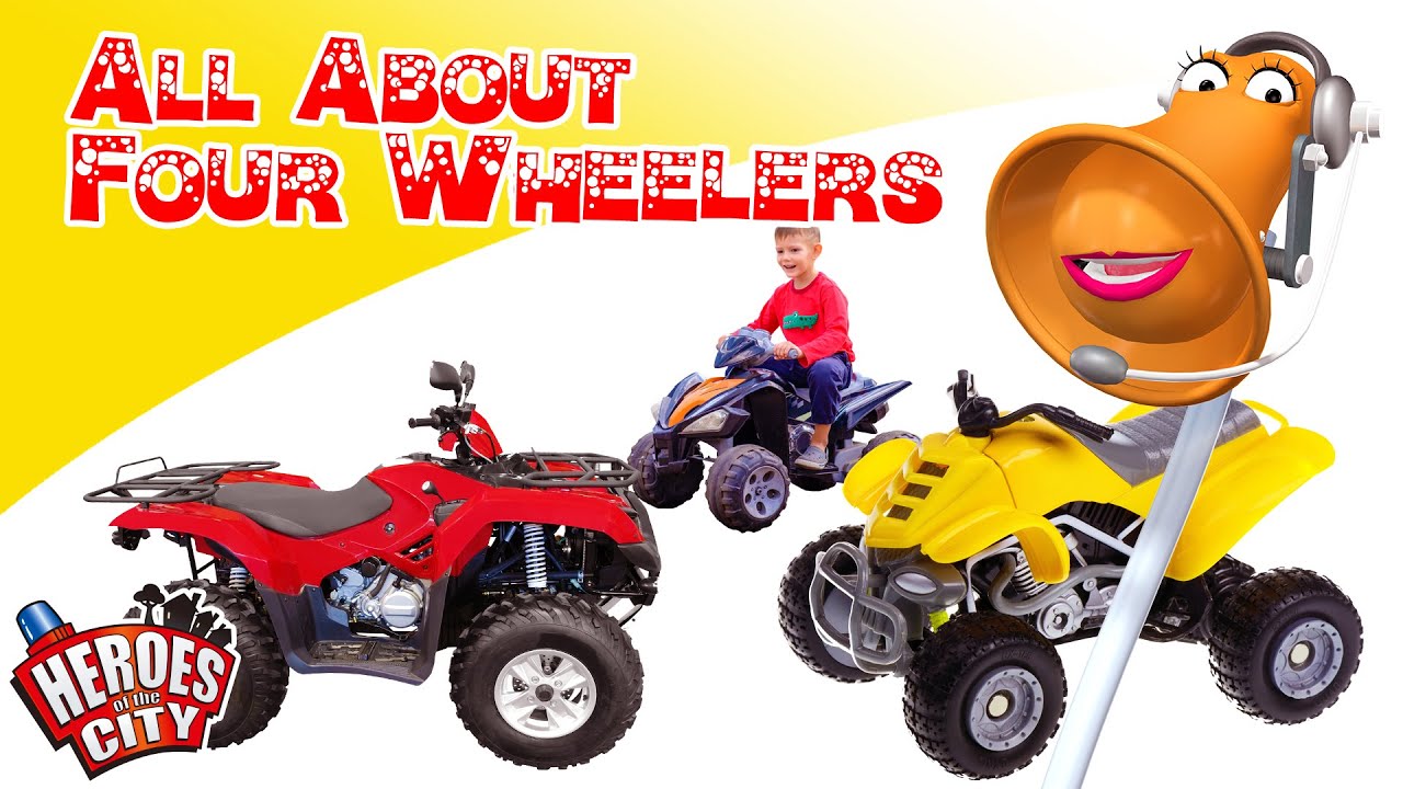 All about Four wheelers Heroes of the City Educational and fun learning YouTube