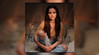 Selena Gomez Past Life/MV official