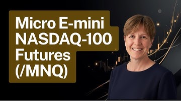 How to Trade Micro E Mini Nasqad 100 Futures - MNQ