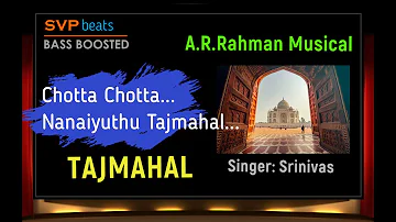 Chotta Chotta ~ Tajmahal ~ A.R.Rahman ~ 🎼 High Quality Beats 🎧 BASS BOOSTED ~ SVP Beats