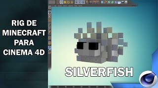 Rig De Minecraft | Silverfish | Cinema 4D [Free] | Roismel Riera