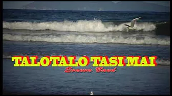 Talotalo Tasi  Mai - Music Of Samoa -Feat Evaeva Band