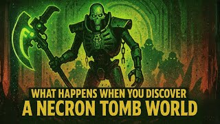 What Happens When You Discover a Necron Tomb World
