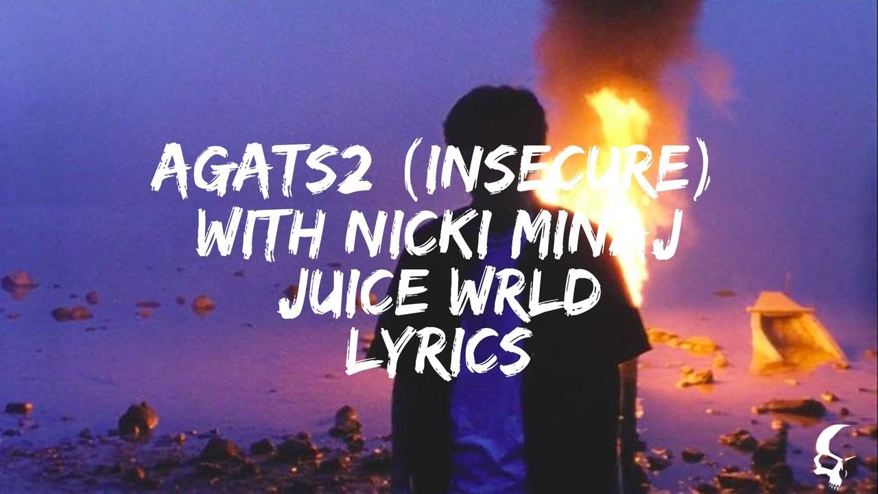 Juice WRLD - AGATS2 (Insecure) [with Nicki Minaj] (Lyric Video) - YouTube