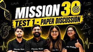Mission 30 - Test 01 : LIVE Paper Discussion 🔥 #mission30 #pw