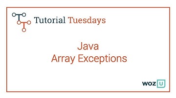 Woz U Learn to Code: Array Exceptions in Java