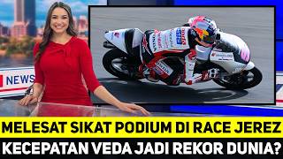 MELESAT SIKAT PODIUM DI RACE JEREZ, KECEPATAN VEDA EGA PRATAMA JADI REKOR DUNIA?