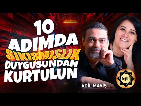 Sıkıştığınızı Hissettiğinizde Bunu Mutlaka Yapın! Kendine Bu Soruları Sor! | Adil Maviş