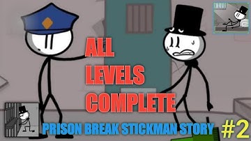 ESCAPE FROM JAIL IS FUN // PRISON BREAK STICKMAN STORY