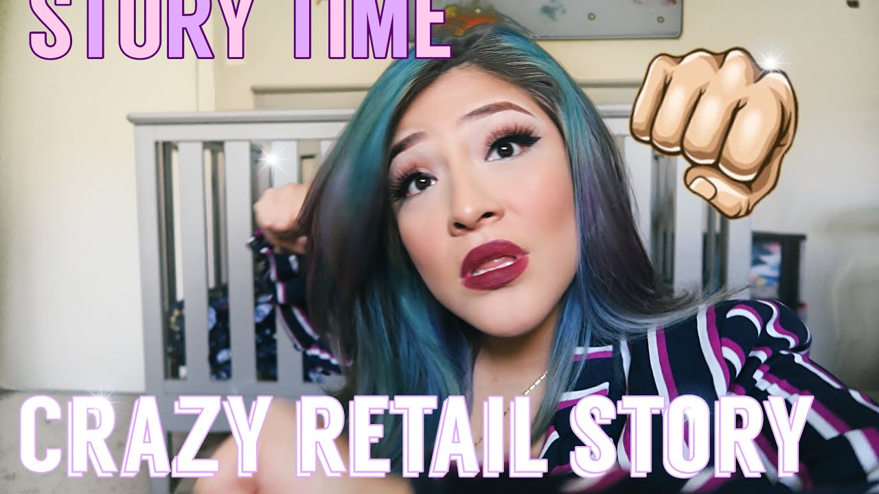 STORY TIME | I got punched working retail - YouTube