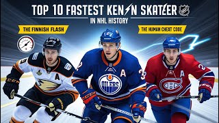 Top 10 in NHL History Fastest Skaters