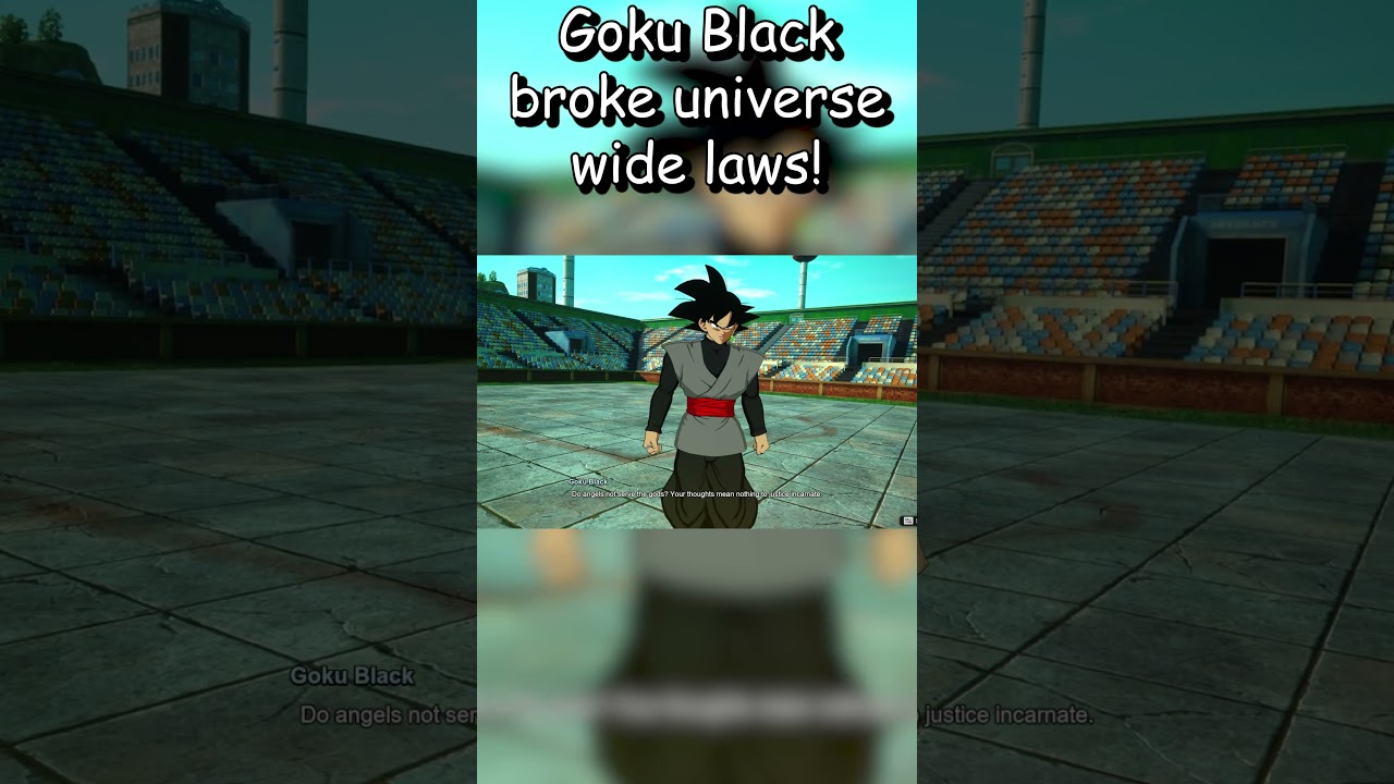 GOKU BLACK BROKE UNIVERSE WIDE LAWS IN DRAGONBALL SPARKING ZERO! 