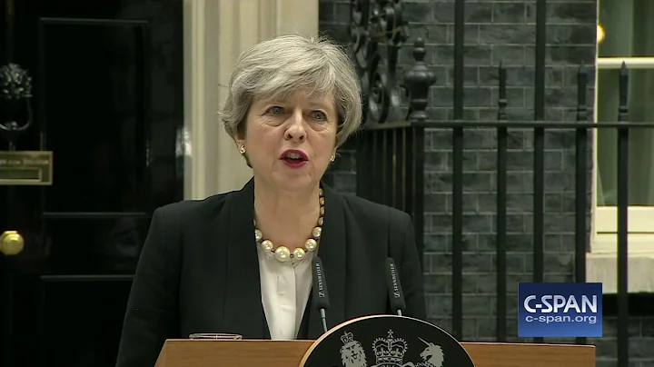 British Prime Minister Theresa May Statement on Ma...