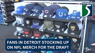 Fans in Detroit stocking up on NFL merch for the draft