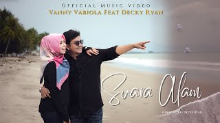 Vanny Vabiola Ft. Decky Ryan - Suara Alam