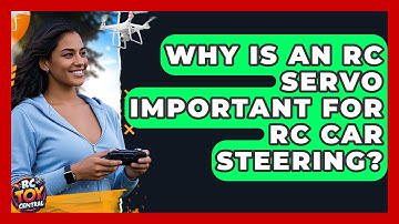 Why Is An RC Servo Important For RC Car Steering? - RC Toy Central