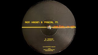 Ron Hagen &amp; Pascal M. - Forever 1998
