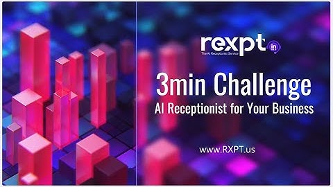 Rexpt | 3 minute AI challenge | Create Your Receptionist in 3 Minutes or less, with Rexpt