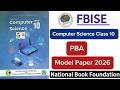 Class 10 | Computer Science | PBA | Solved Model Paper | New Syllabus 2026