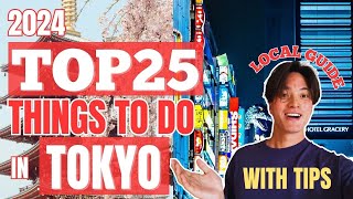 【ULTIMATE TOKYO GUIDE】25 Things to Do in Tokyo 2024 with Local Tips
