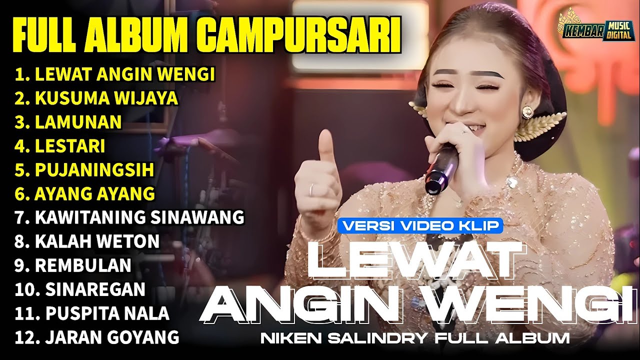 FULL ALBUM CAMPURSARI NIKEN SALINDRY LAGU TRENDING TERBARU - LEWAT ANGIN WENGI - KUSUMA WIJAYA