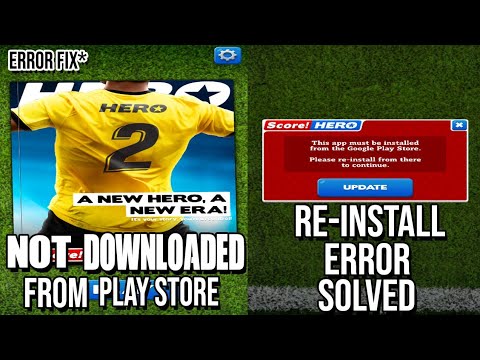 Score Hero 2 Game Error Re-install From Google Play Store | Score Hero 2 Installation Error