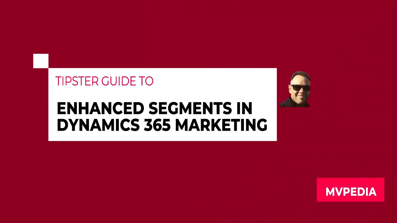 2020 Wave 1: Enhanced segments in Dynamics 365 Marketing - YouTube
