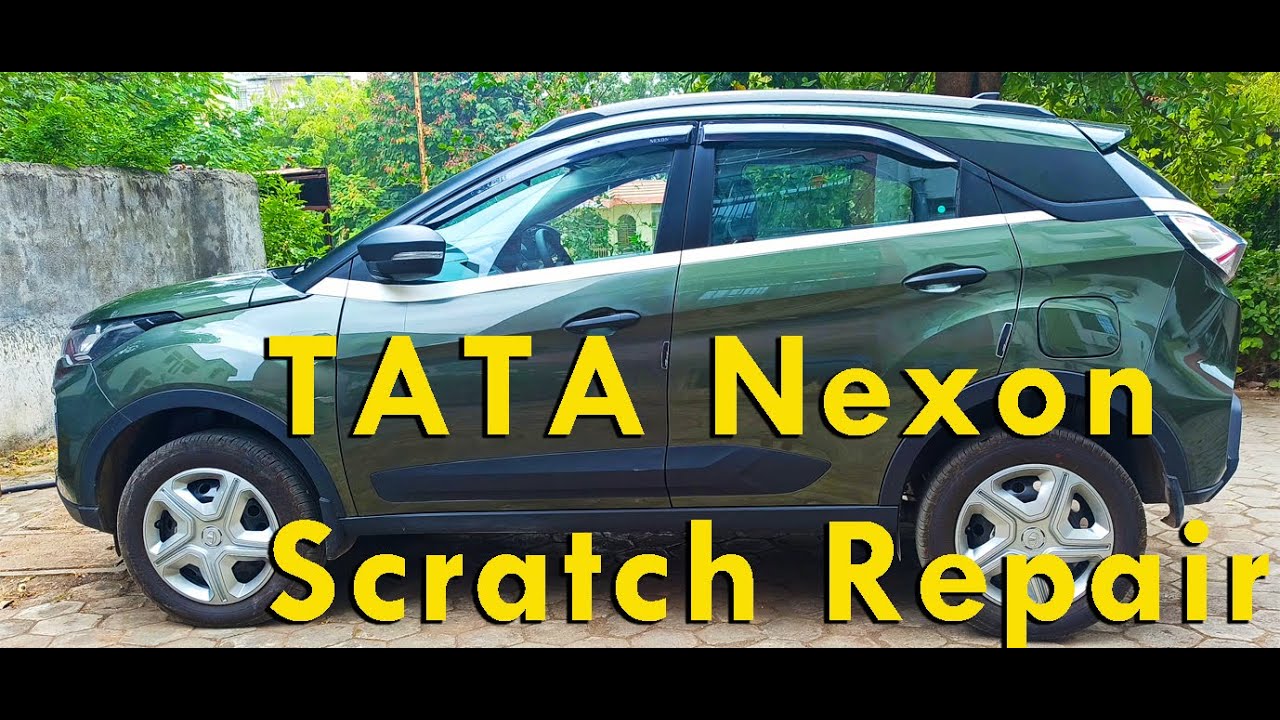 Tata Nexon Scratch Repair TATA Nexon 2021 TATA Nexon YouTube