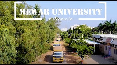 A Virtual Tour of Mewar University Campus, Chittorgarh, Rajasthan, India.