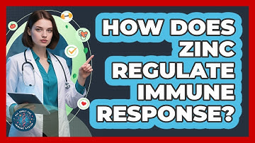 How Does Zinc Regulate Immune Response?