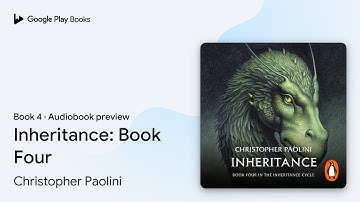 Inheritance: Book Four by Christopher Paolini · Audiobook preview