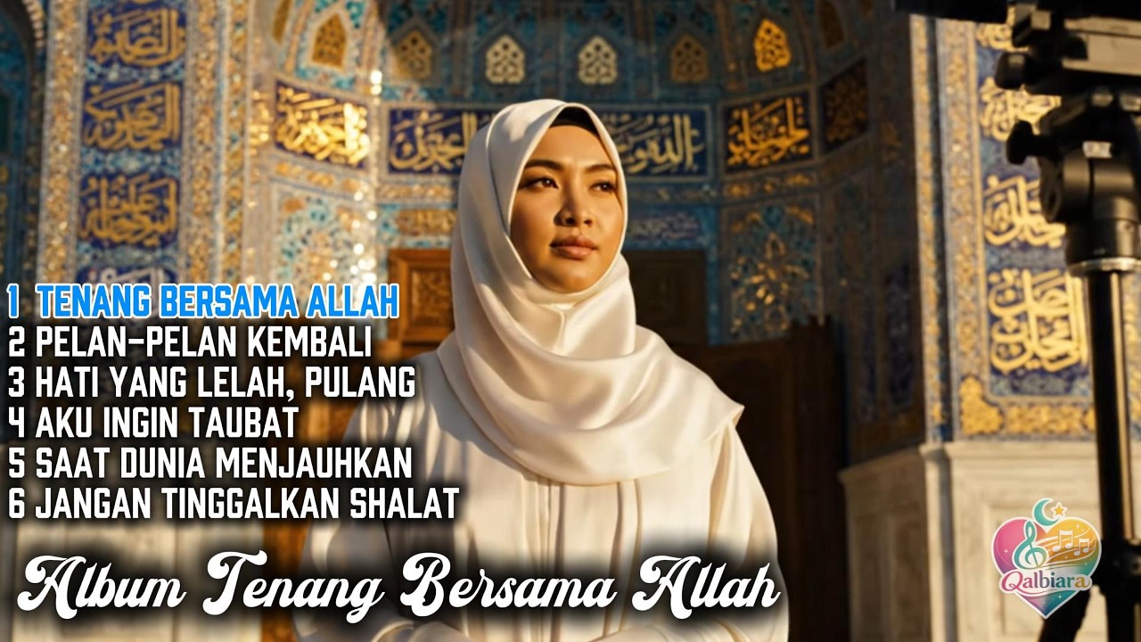 Album Tenang Bersama Allah #religiviral #albumreligi #musicislam #ramadan #ramadhan #pop #music